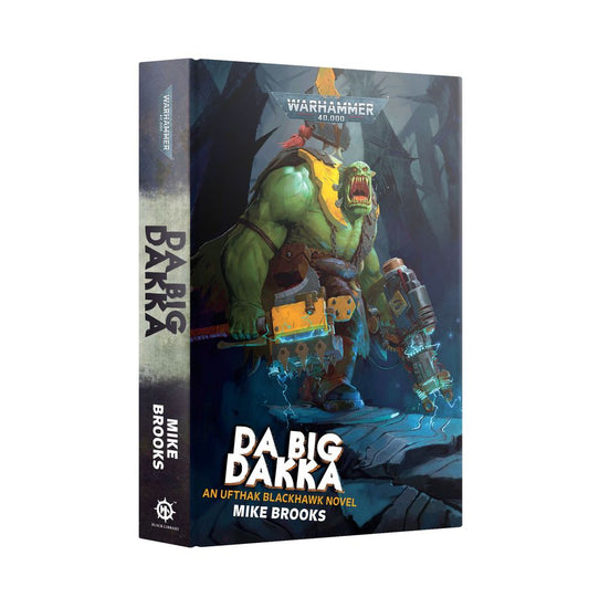 Da Big Dakka: An Ufthak Blackhawk Novel