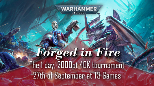 Forged in Fire - Warhammer 40,000 Tournament